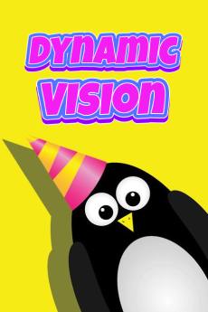 Dynamic vision