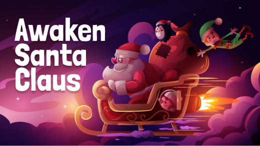Awaken Santa Claus