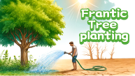 Frantic tree planting